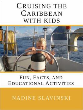 Paperback Cruising the Caribbean with Kids: Fun, Facts, and Educational Activities Book