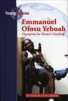 Library Binding Emmanuel Ososu Yeboah: Champion for Ghana's Disabled Book