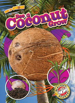Library Binding See a Coconut Grow Book