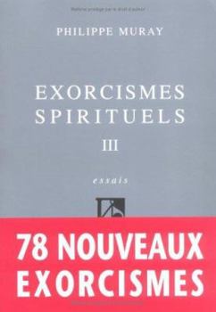 Exorcismes spirituels, tome 3