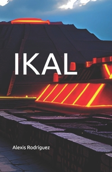 IKAL (Spanish Edition)