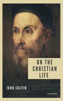 Hardcover On the Christian life: New Large Print edition including a directory of Scripture references mentioned [Large Print] Book