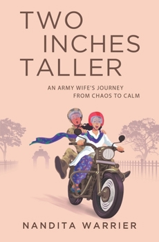Paperback Two Inches Taller: An Army Wife's Journey from Chaos to Calm Book