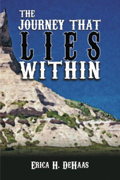 Paperback The Journey that Lies Within Book