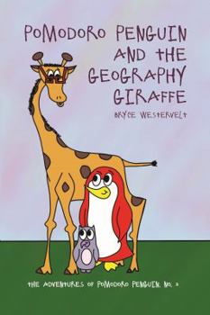 Pomodoro Penguin and the Geography Giraffe