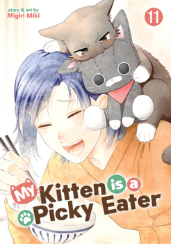 Paperback My Kitten Is a Picky Eater Vol. 11 Book