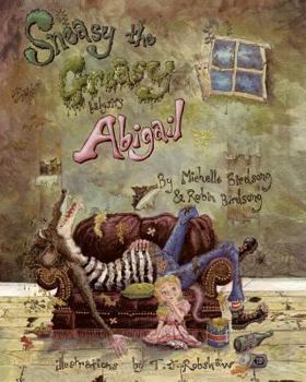 Paperback Sneasy the Greasy Babysits Abigail Book