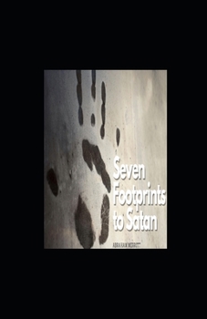 Seven Footprints to Satan Illustrated