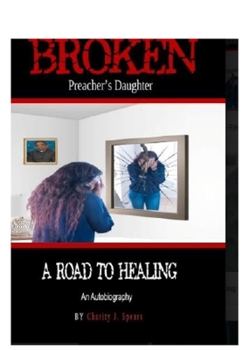 Paperback The Broken Preacher's Daughter: A Road To Healing Book