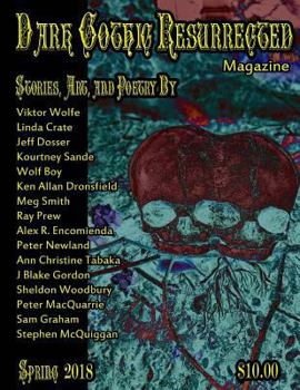 Paperback Dark Gothic Resurrected Magazine Spring 2018 Book