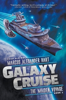 Paperback Galaxy Cruise: The Maiden Voyage Book