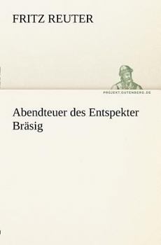 Paperback Abendteuer Des Entspekter Brasig [German] Book