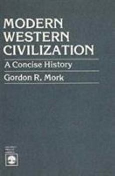 Paperback Modern Western Civilization: A Concise History Book