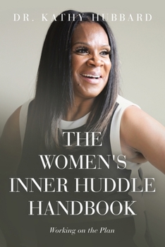 Paperback The Women's Inner Huddle Handbook: Working on the Plan Book