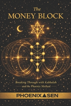 Paperback The Money Block: Breaking through with Kabbalah Book