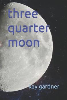 Paperback three quarter moon Book