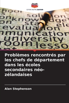 Problèmes rencontrés par les chefs de département dans les écoles secondaires néo-zélandaises
