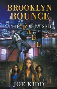 Paperback Brooklyn Bounce: The Fall Of James Key Book