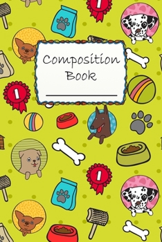 Composition Book: Cute Puppy Composition Book to write in - Wide Ruled - dogies life