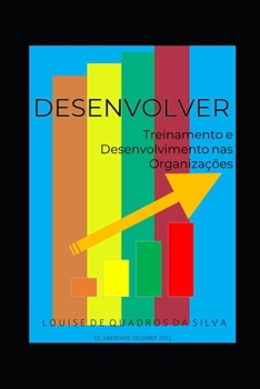 Paperback Desenvolver: Treinamento e Desenvolvimento nas Organizações [Portuguese] Book