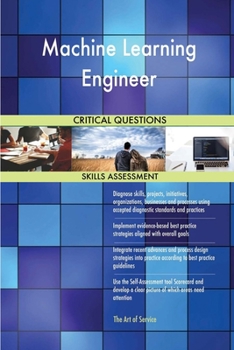 Paperback Machine Learning Engineer Critical Questions Skills Assessment Book