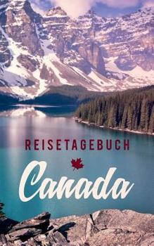 Paperback Reisetagebuch Kanada zum Selberschreiben und Gestalten [German] Book