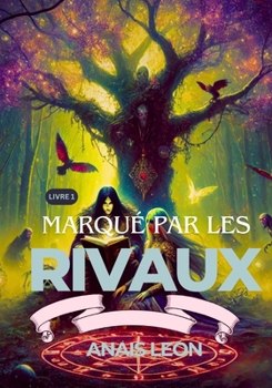 Paperback Marqué par les Rivaux [French] Book