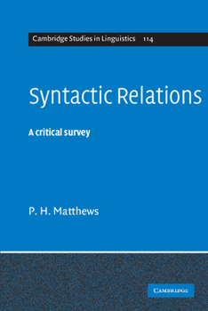 Paperback Syntactic Relations: A Critical Survey Book