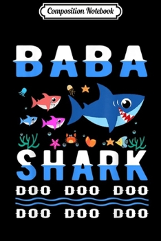 Paperback Composition Notebook: Baba Shark Doo Doo Matching Family Shark s Journal/Notebook Blank Lined Ruled 6x9 100 Pages Book