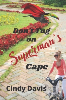 Paperback Don't Tug on Superman's Cape Book