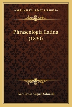 Paperback Phraseologia Latina (1830) [German] Book