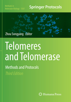 Telomeres and Telomerase: Methods and Protocols