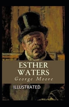 Paperback Esther Waters illustrated Book