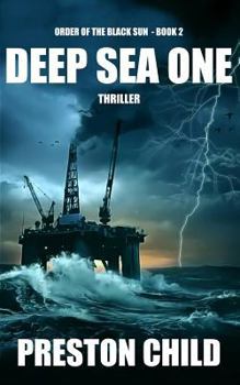 Deep Sea One - Book #2 of the Order of the Black Sun