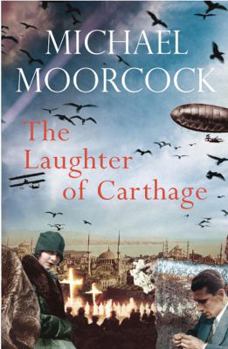 Paperback The Laughter of Carthage: Between the Wars, Vol. 2: Pyat Quartet Book