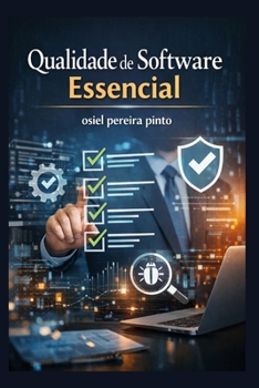 Paperback Qualidade de Software Essencial (Portuguese Edition) [Portuguese] Book