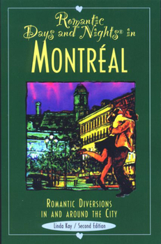 Paperback Romantic Days and Nights in Montreal, 2nd Book