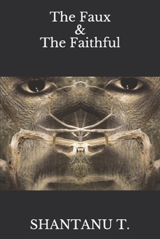 The Faux & The Faithful (THE STORYTELLER NEXT DOOR  (Special Short Stories))