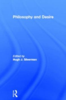 Hardcover Philosophy and Desire Book