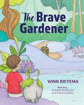Paperback The Brave Gardener Book