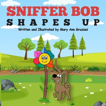 Paperback Sniffer Bob Shapes Up Book