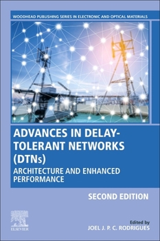 Paperback Advances in Delay-Tolerant Networks (Dtns): Architecture and Enhanced Performance Book