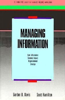 Hardcover Managing Information: How Information Systems Impact Organizational Strategy Book