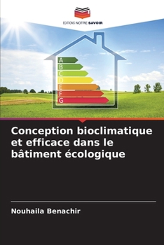 Paperback Conception bioclimatique et efficace dans le bâtiment écologique [French] Book