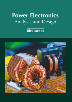 Hardcover Power Electronics: Analysis and Design Book