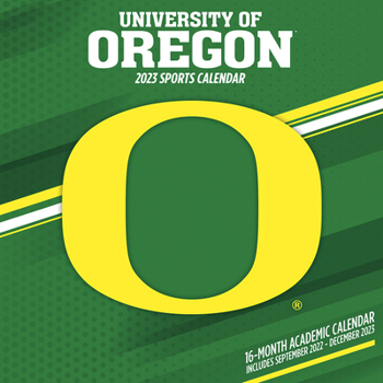 Oregon Ducks 2023 12x12 Team Wall Calendar