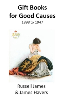 Paperback Gift Books for Good Causes: 1898 to 1947 Book