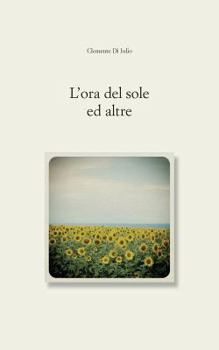 Paperback L'ora del sole, ed altre [Italian] Book
