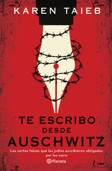 Paperback Te Escribo Desde Auschwitz [Spanish] Book