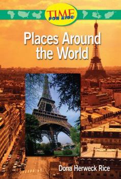 Places Around the World (TIME FOR KIDS® Nonfiction Readers)